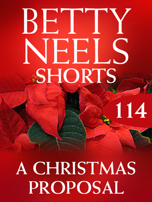 Title details for A Christmas Proposal by Betty Neels - Available